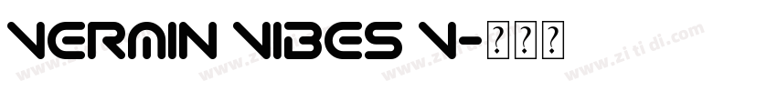 Vermin Vibes V字体转换